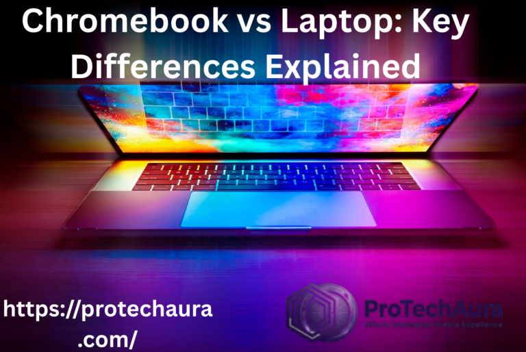 Chromebook vs Laptop