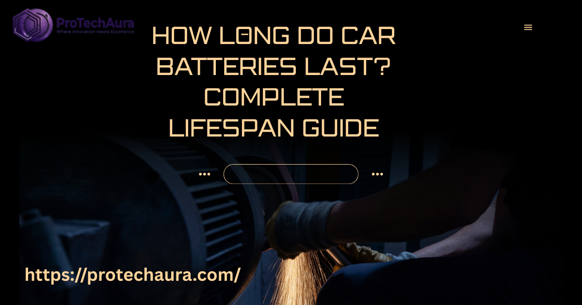 how long do car batteries last